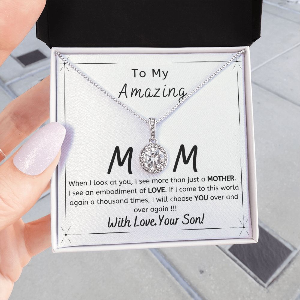To My Amazing Mom - Gift from Son - I will choose you over and over - Eternal Hope necklace minimal