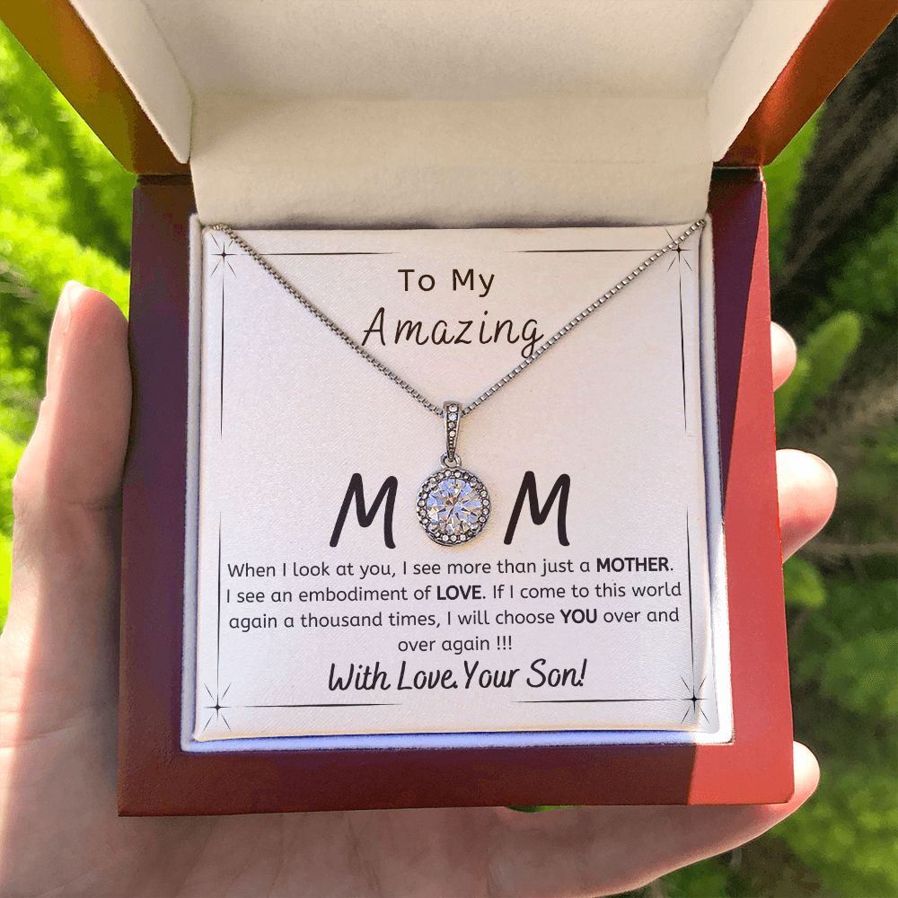 To My Amazing Mom - Gift from Son - I will choose you over and over - Eternal Hope necklace minimal