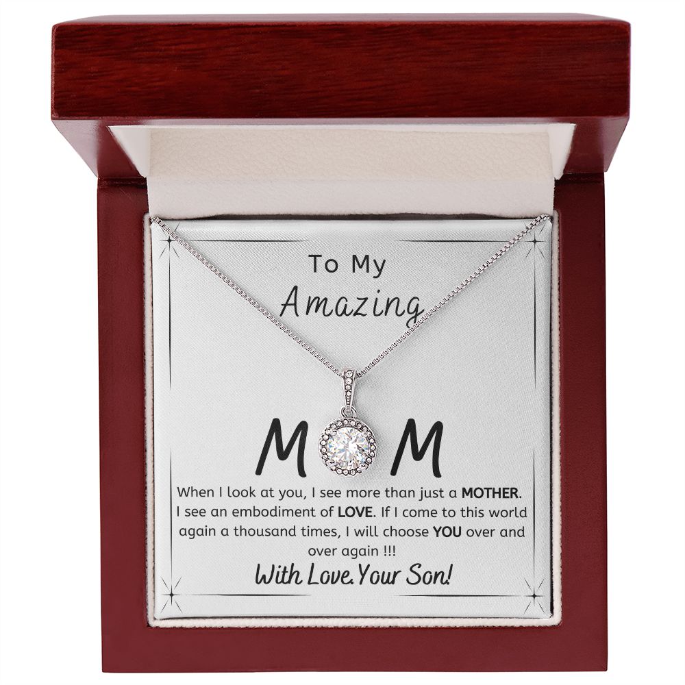 To My Amazing Mom - Gift from Son - I will choose you over and over - Eternal Hope necklace minimal