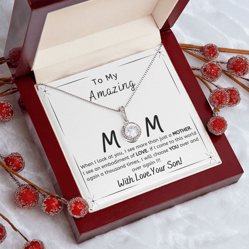 To My Amazing Mom - Gift from Son - I will choose you over and over - Eternal Hope necklace minimal