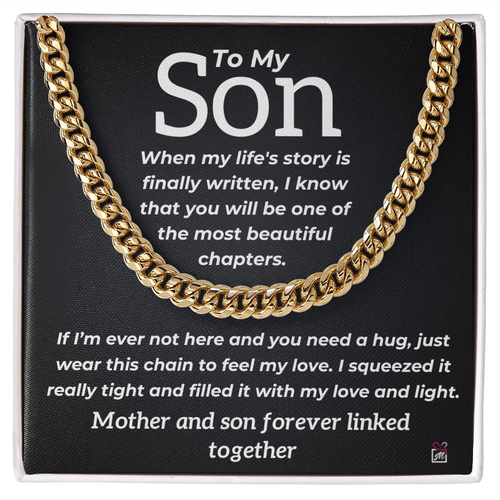 To Son, from Mother - Most Beautiful Chapter - Cuban Link Chain
