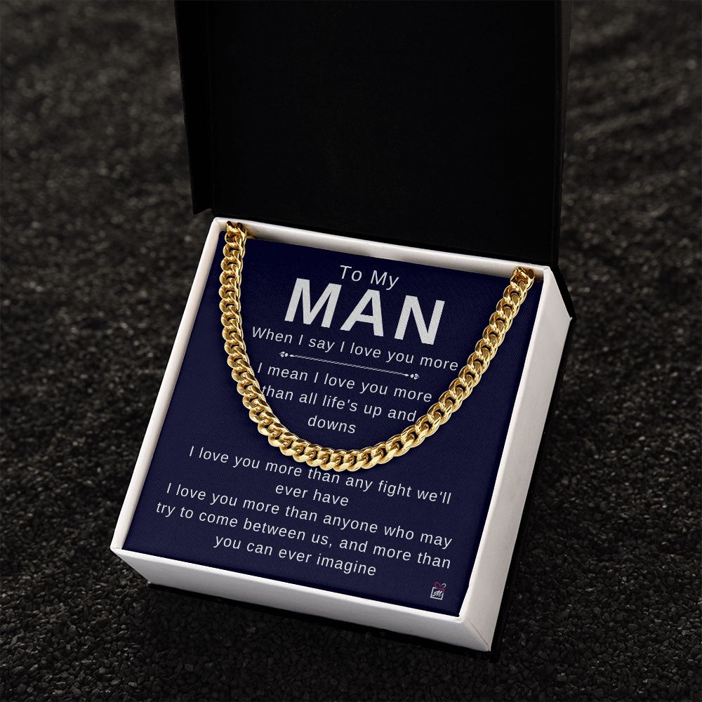 To Your Man - I Love You More - Cuban Chain