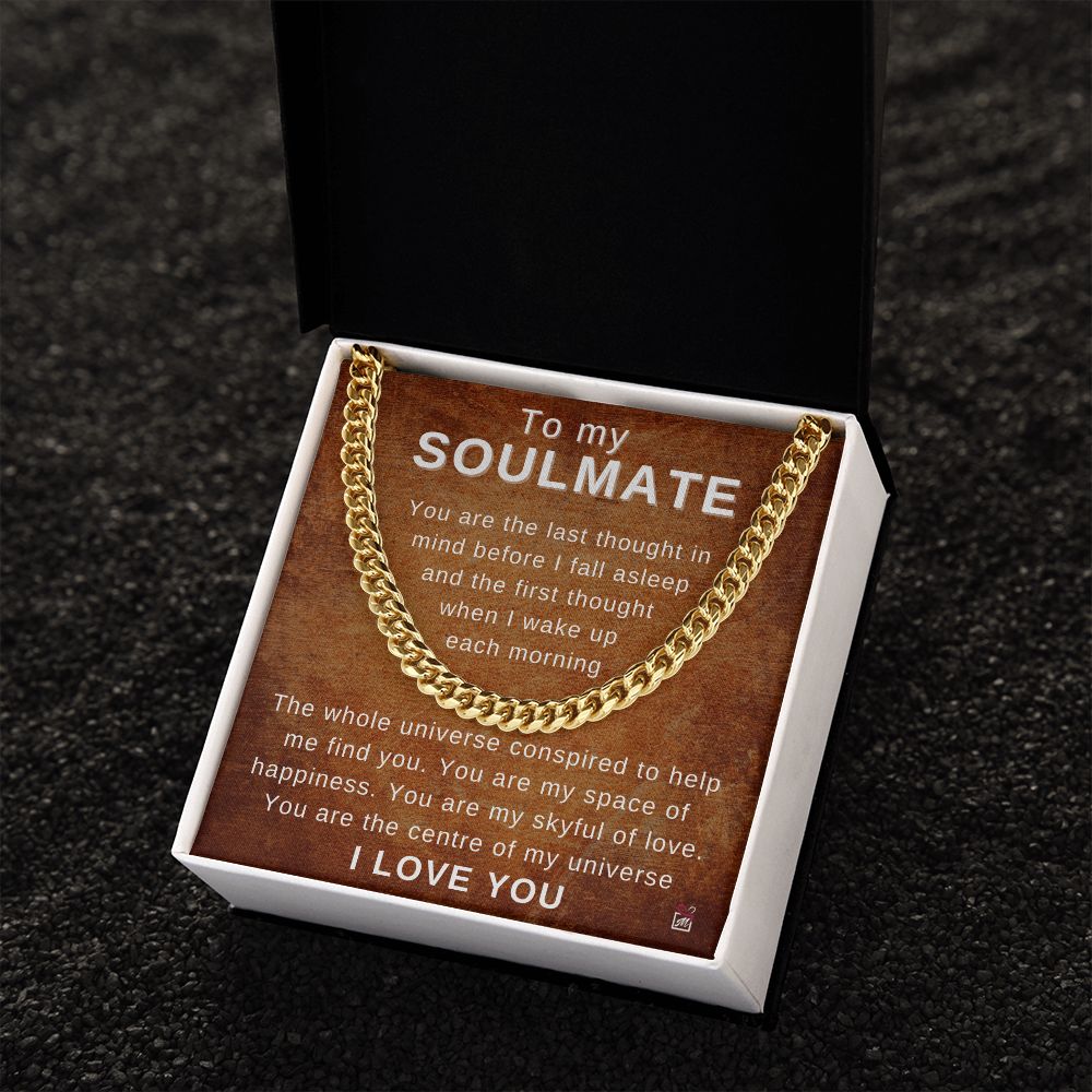 To Soulmate - The Universe Conspired To Find You - Cuban Link Chain