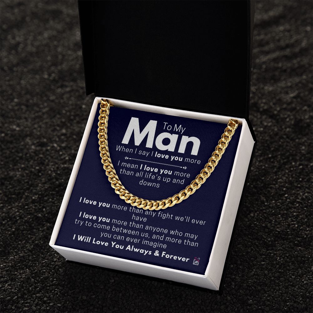 To Your Man - When I Say - Cuban Chain