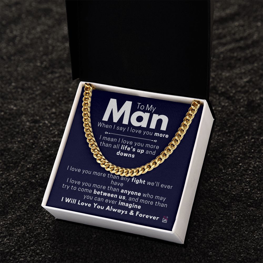 To Your Man - More Than You Can Imagine - Cuban Chain