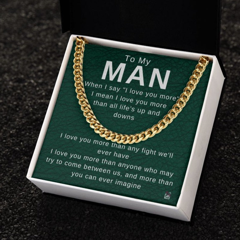 To Your Man - I Love You More - Cuban Chain
