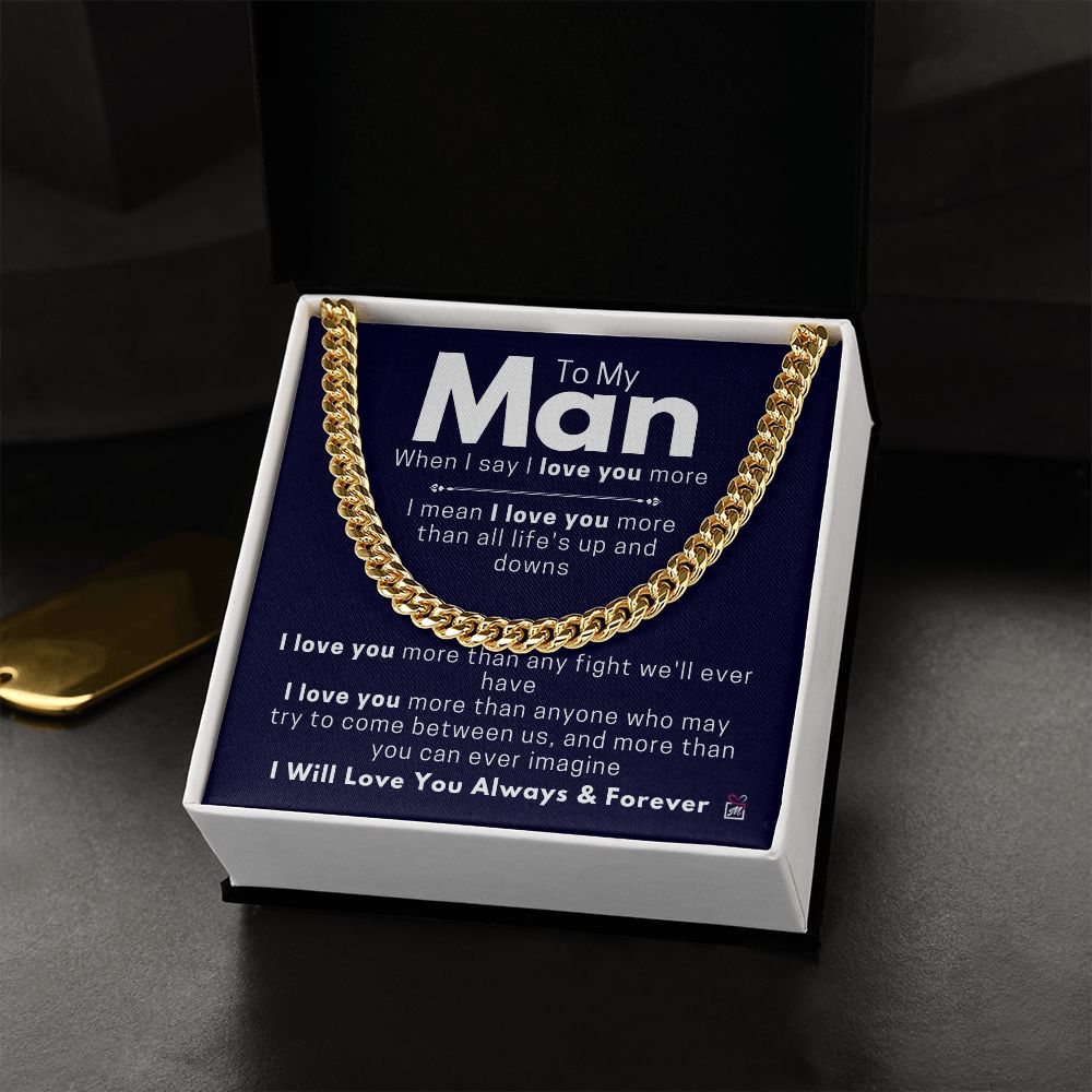 To Your Man - When I Say - Cuban Chain
