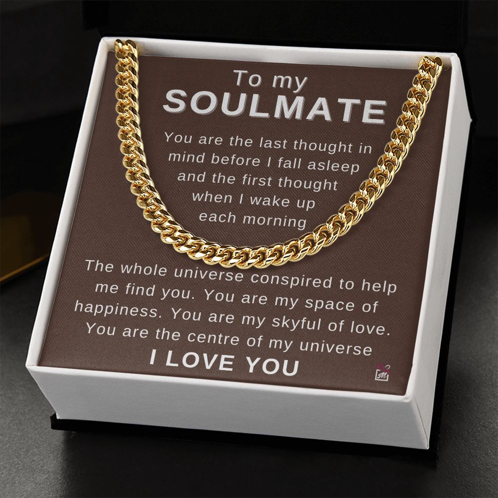 To Soulmate - My First And Last Thought - Cuban Chain