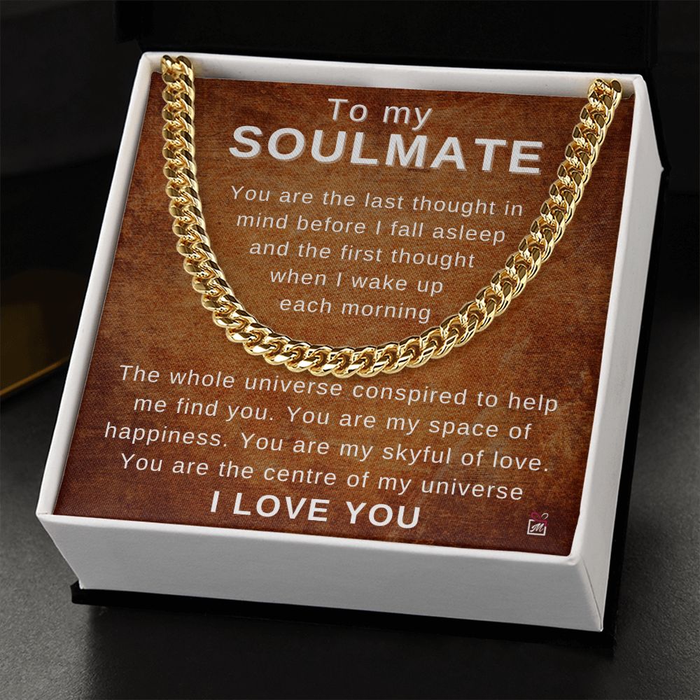 To Soulmate - The Universe Conspired To Find You - Cuban Link Chain