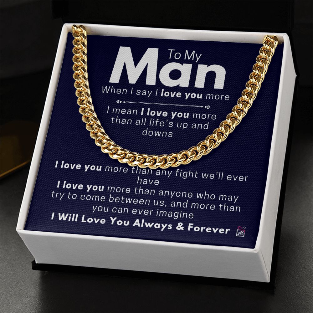 To Your Man - When I Say - Cuban Chain