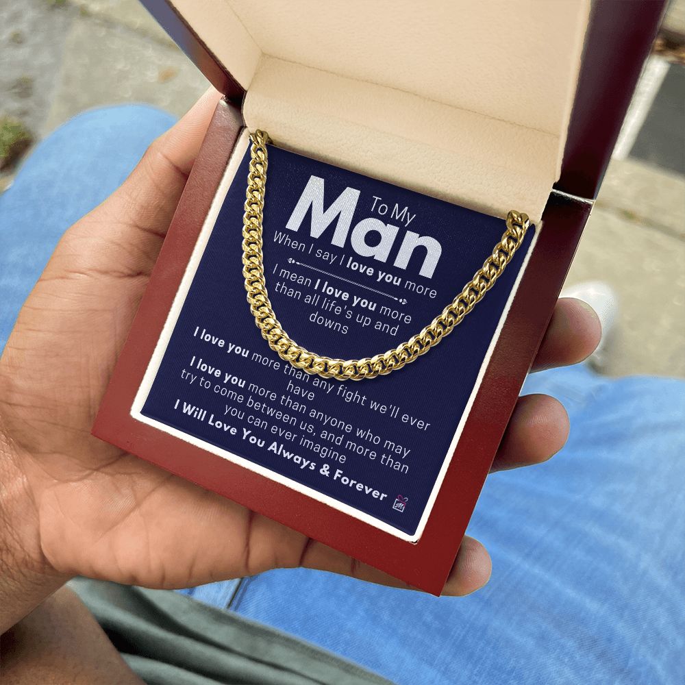 To Your Man - When I Say - Cuban Chain