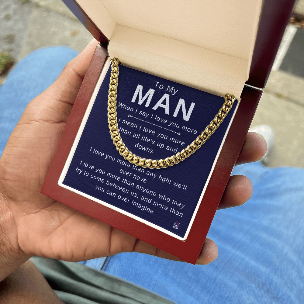 To Your Man - I Love You More - Cuban Chain