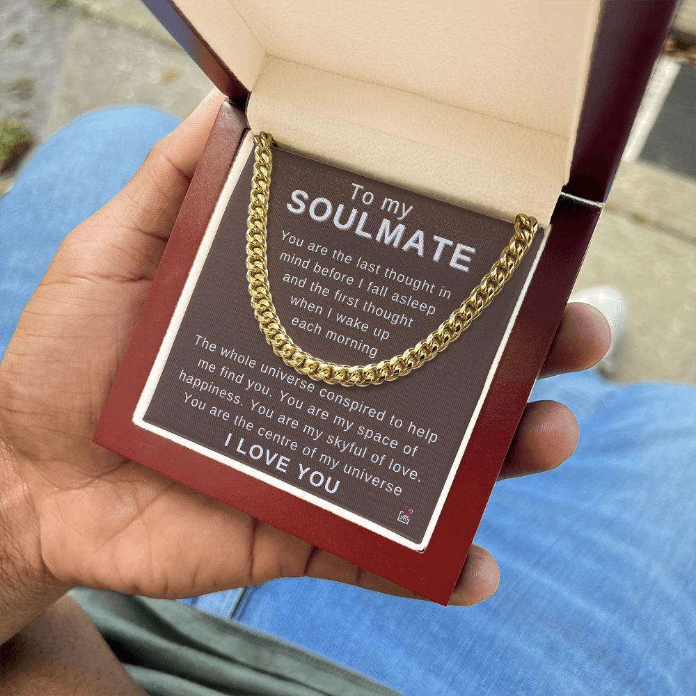 To Soulmate - My First And Last Thought - Cuban Chain