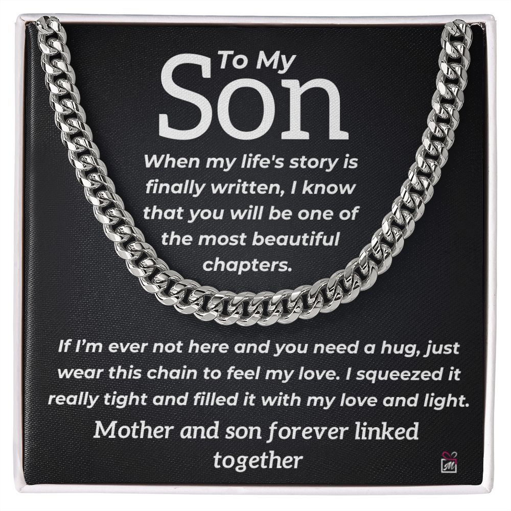 To Son, from Mother - Most Beautiful Chapter - Cuban Link Chain