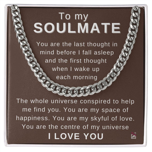 To Soulmate - My First And Last Thought - Cuban Chain