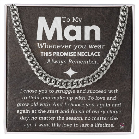 For Your Man - I Choose You Again And Again - Cuban Chain Promise Necklace