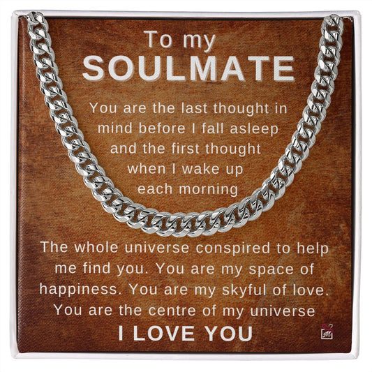 To Soulmate - The Universe Conspired To Find You - Cuban Link Chain