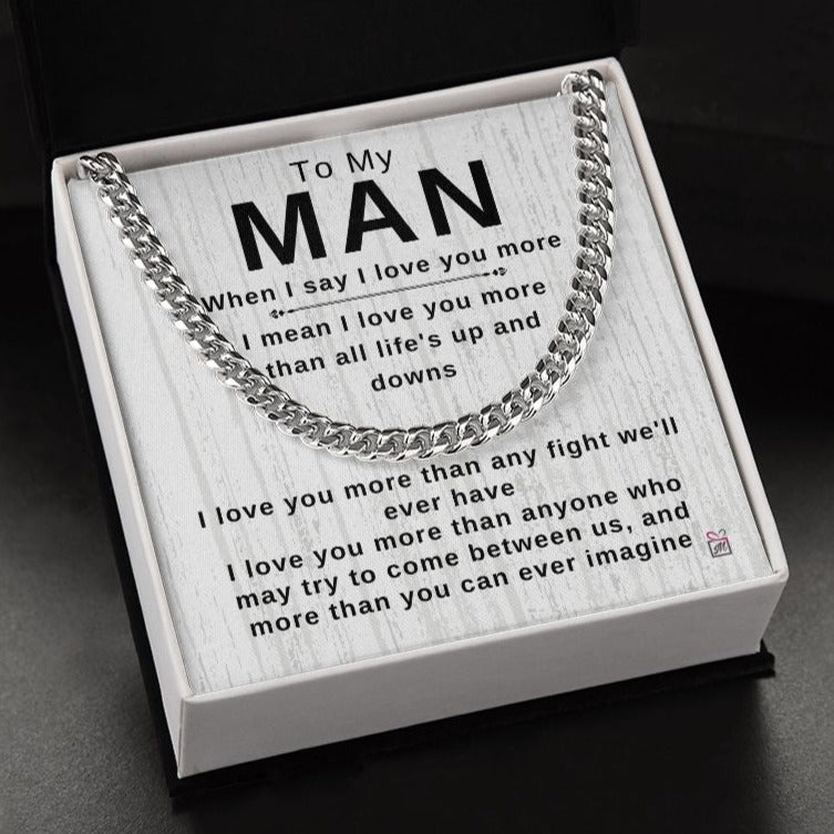 To Your Man - I Love You More Than Anyone - Cuban Chain