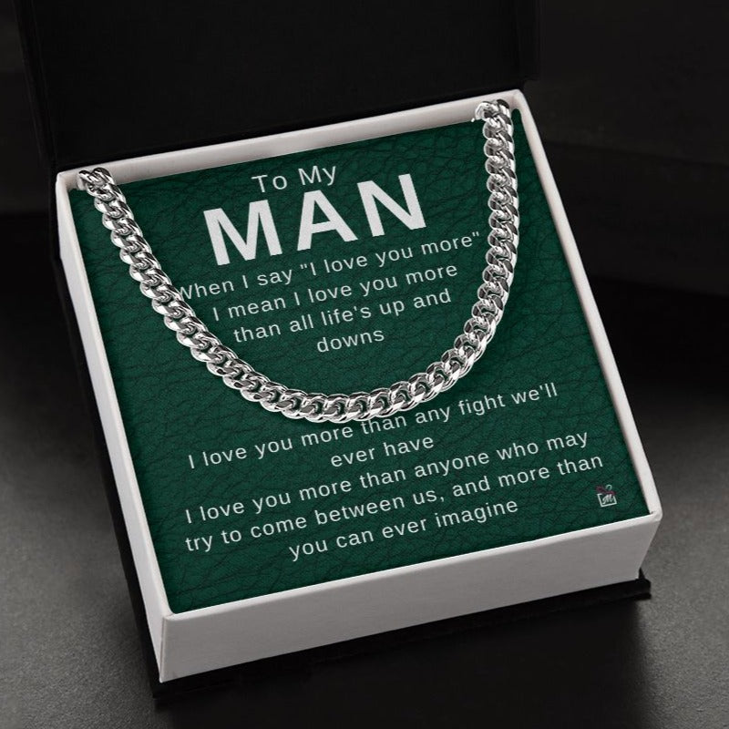 To Your Man - I Love You More - Cuban Chain