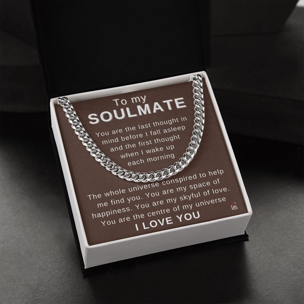 To Soulmate - My First And Last Thought - Cuban Chain