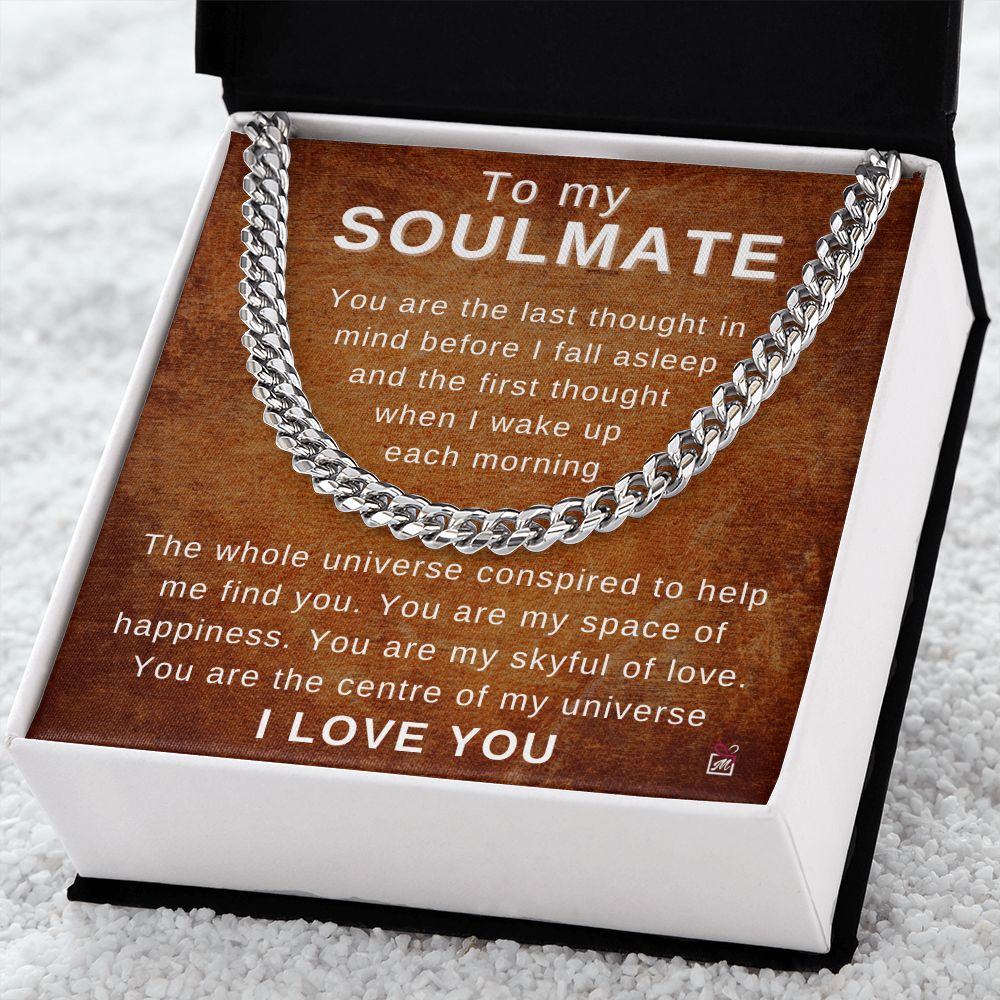 To Soulmate - The Universe Conspired To Find You - Cuban Link Chain