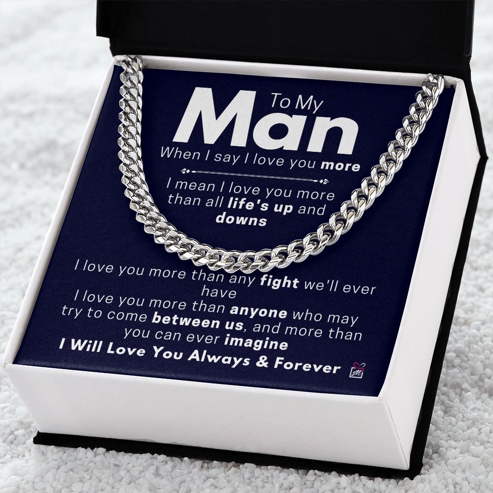 To Your Man - More Than You Can Imagine - Cuban Chain