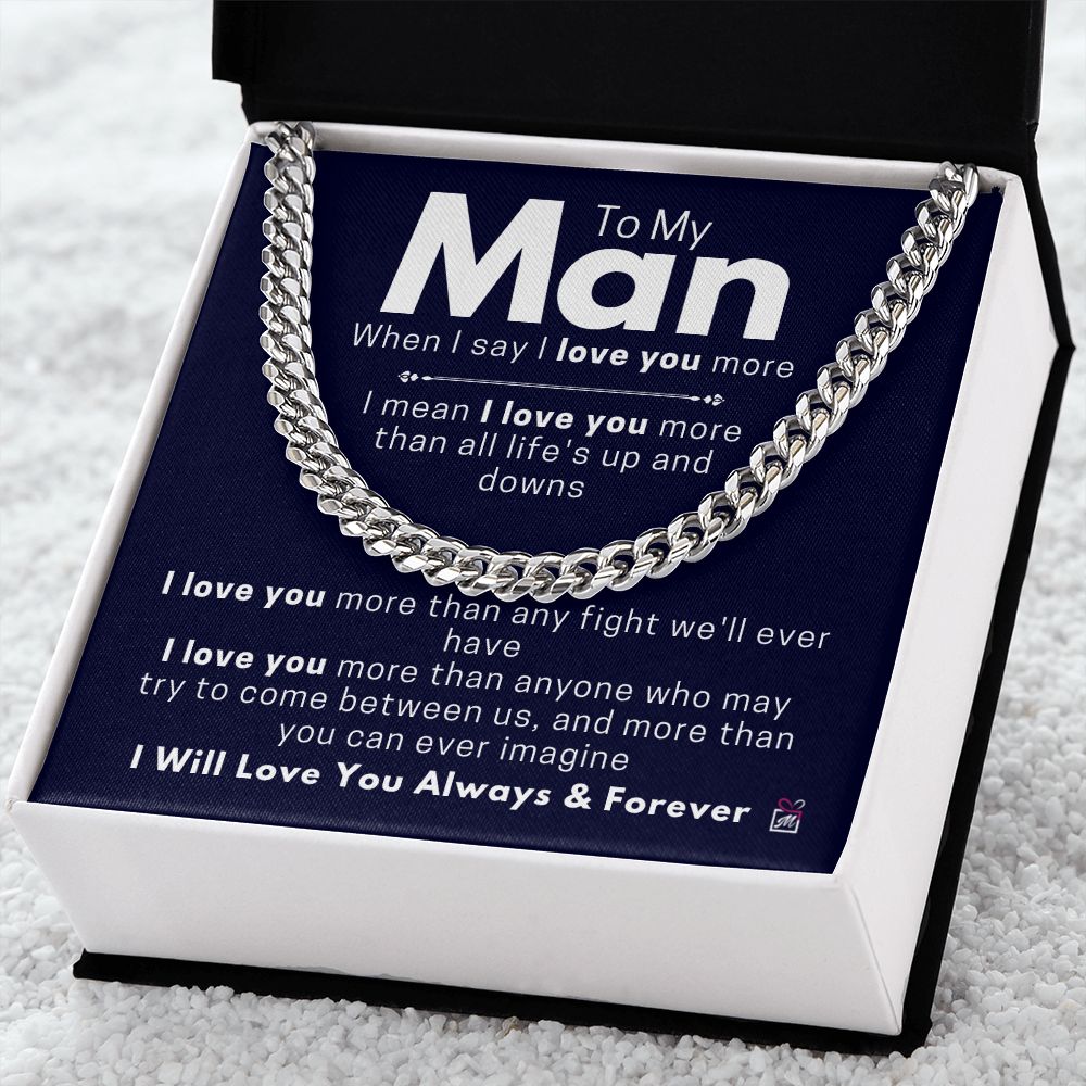 To Your Man - When I Say - Cuban Chain
