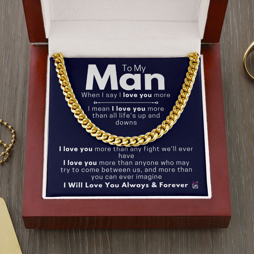 To Your Man - When I Say - Cuban Chain