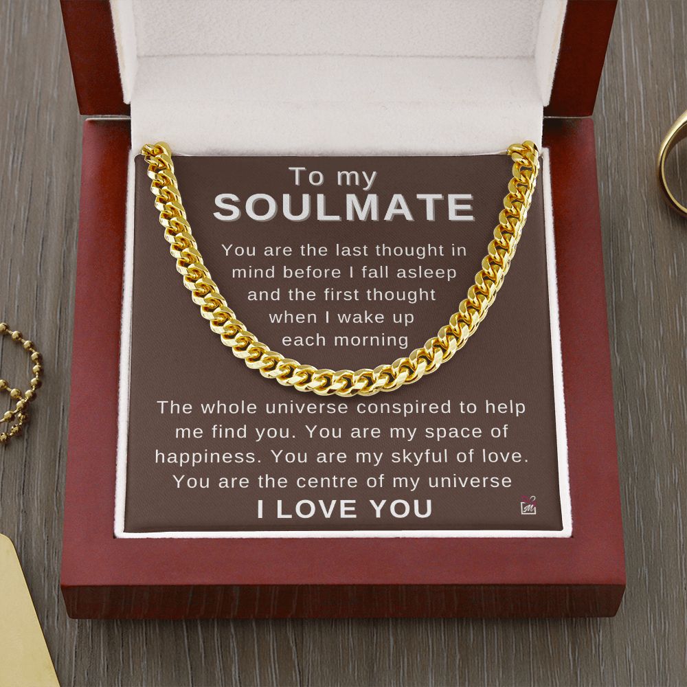To Soulmate - My First And Last Thought - Cuban Chain
