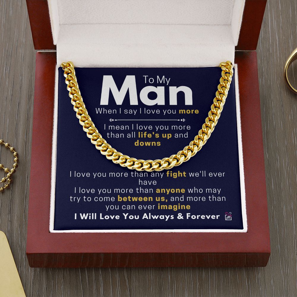 To Your Man - I Mean I Love You - Cuban Chain