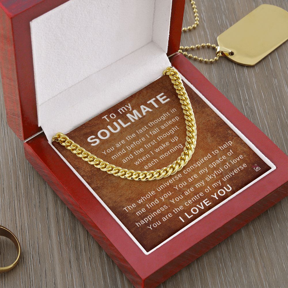 To Soulmate - The Universe Conspired To Find You - Cuban Link Chain