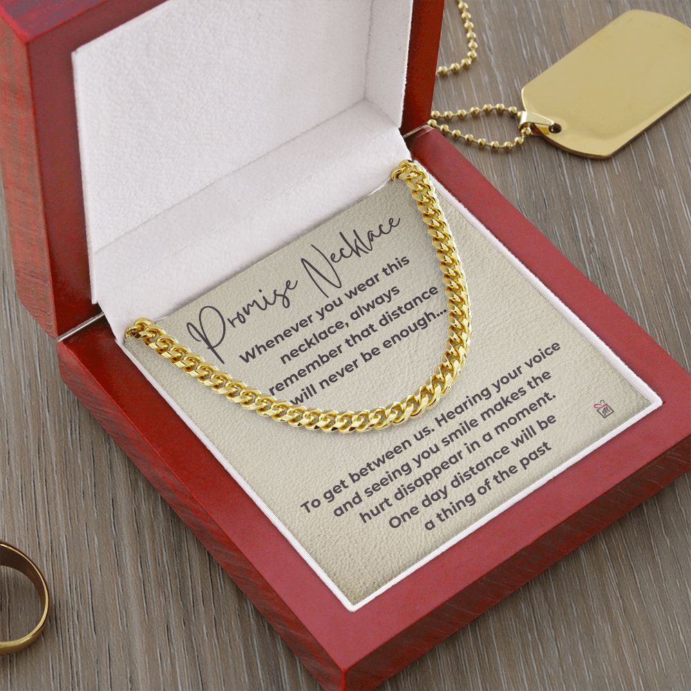 Promise Necklace - Distance Will Never Be Enough -  Cuban Chain
