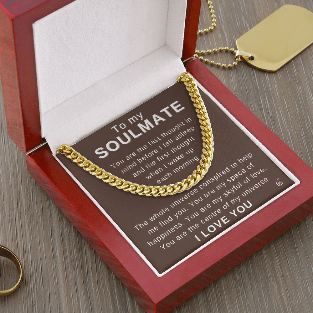 To Soulmate - My First And Last Thought - Cuban Chain