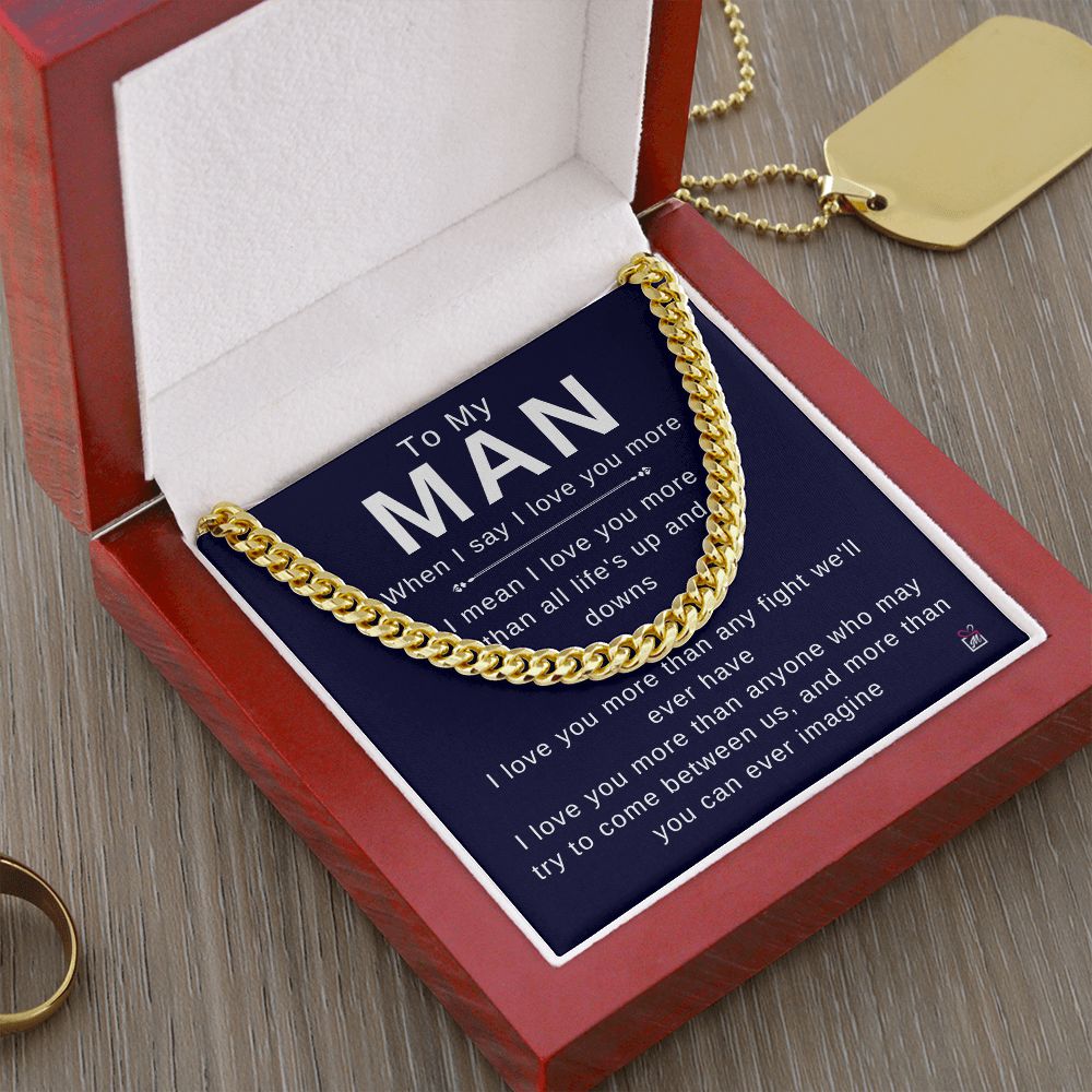 To Your Man - I Love You More - Cuban Chain