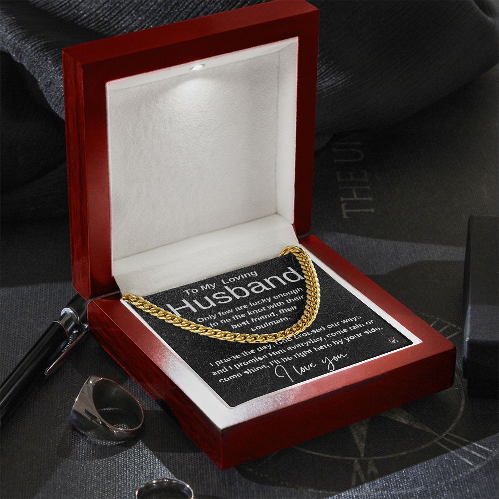 To Husband- I praise the day - Cuban Link Chain