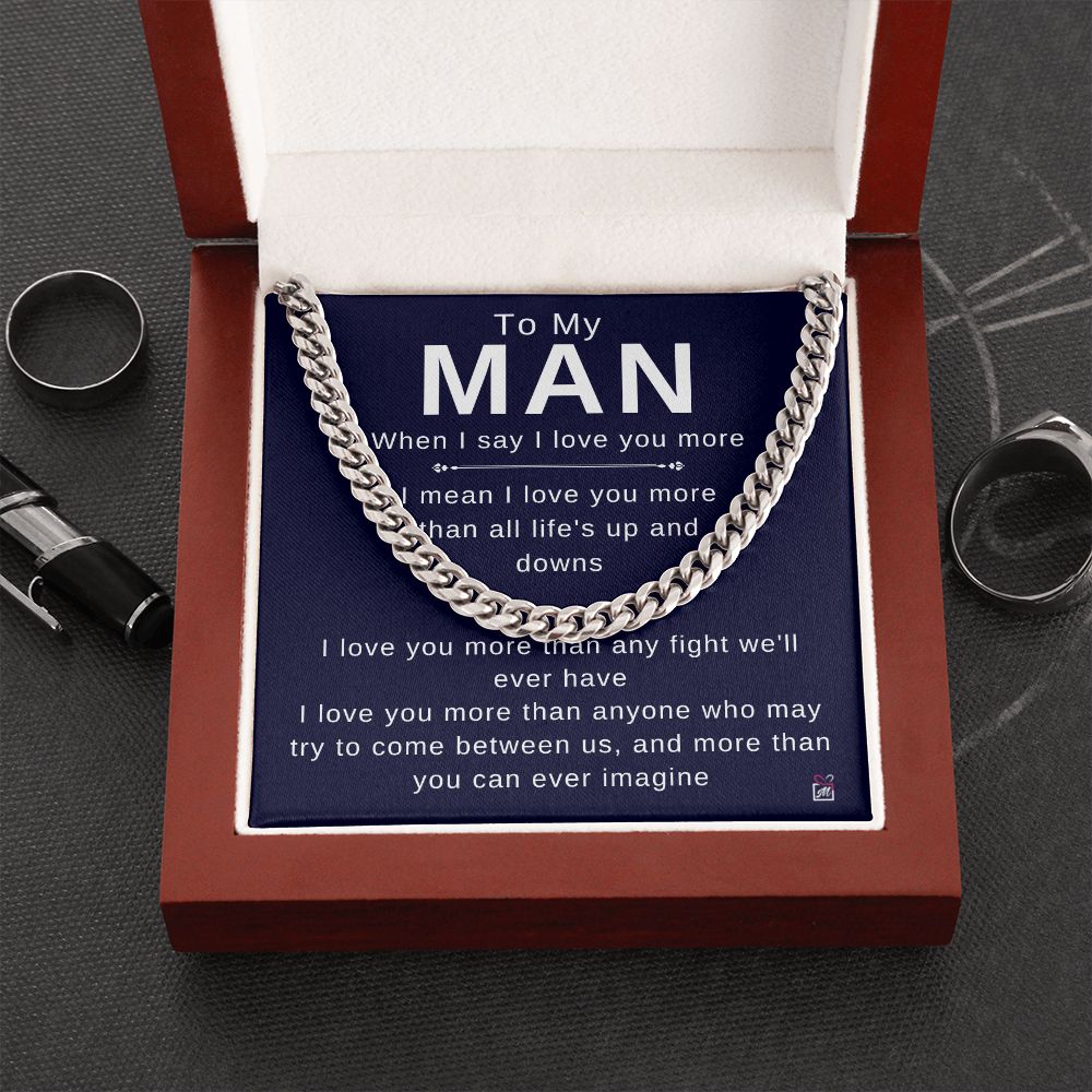To Your Man - I Love You More - Cuban Chain