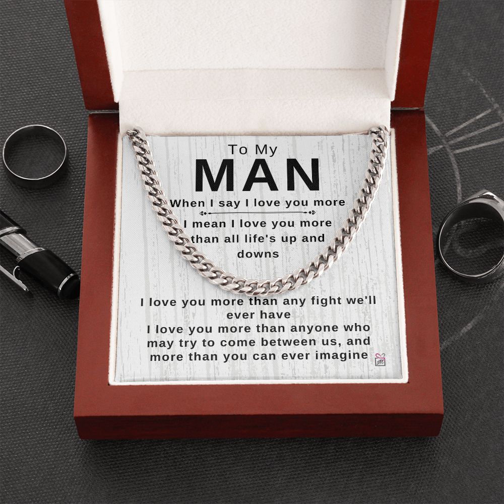 To Your Man - I Love You More Than Anyone - Cuban Chain