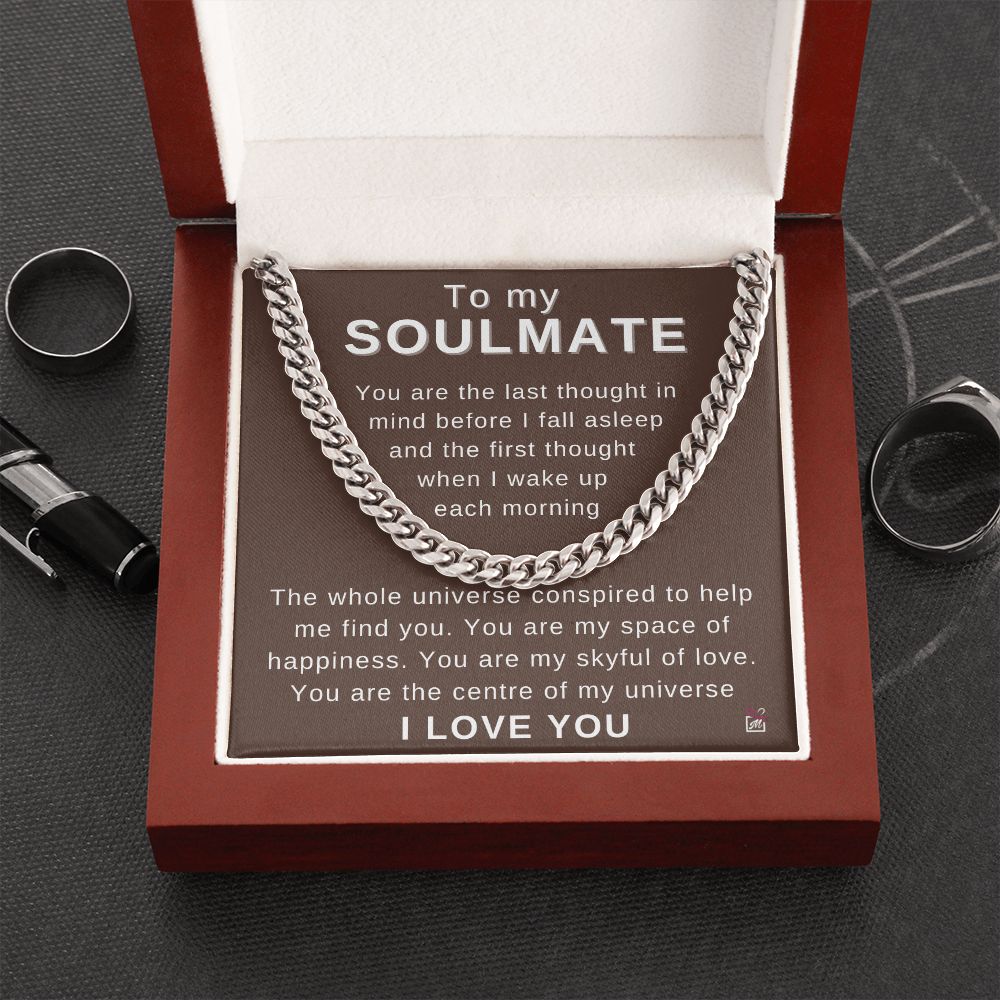 To Soulmate - My First And Last Thought - Cuban Chain
