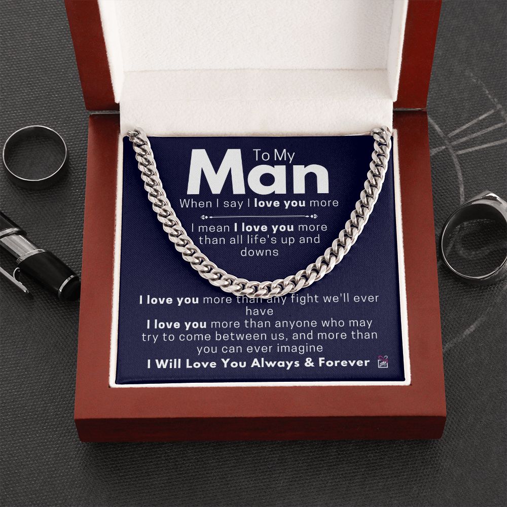 To Your Man - When I Say - Cuban Chain
