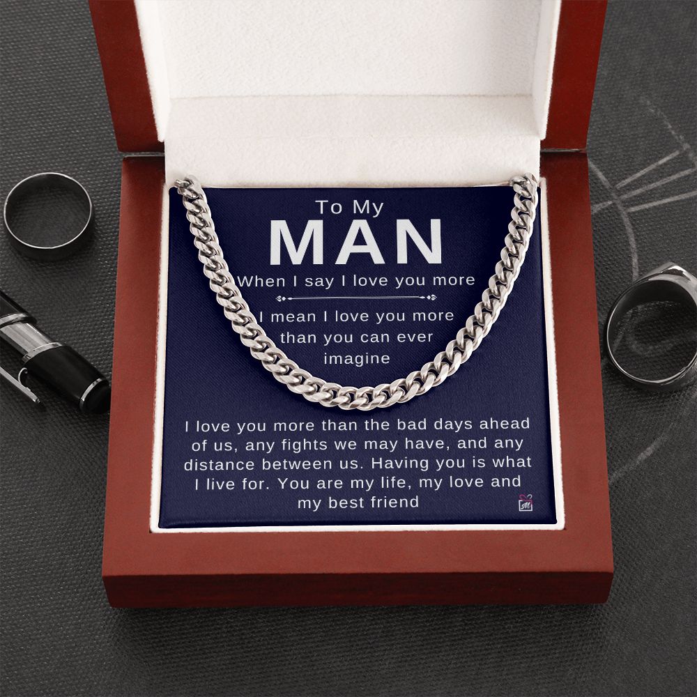 To Your Man - I Love You More - Cuban Chain
