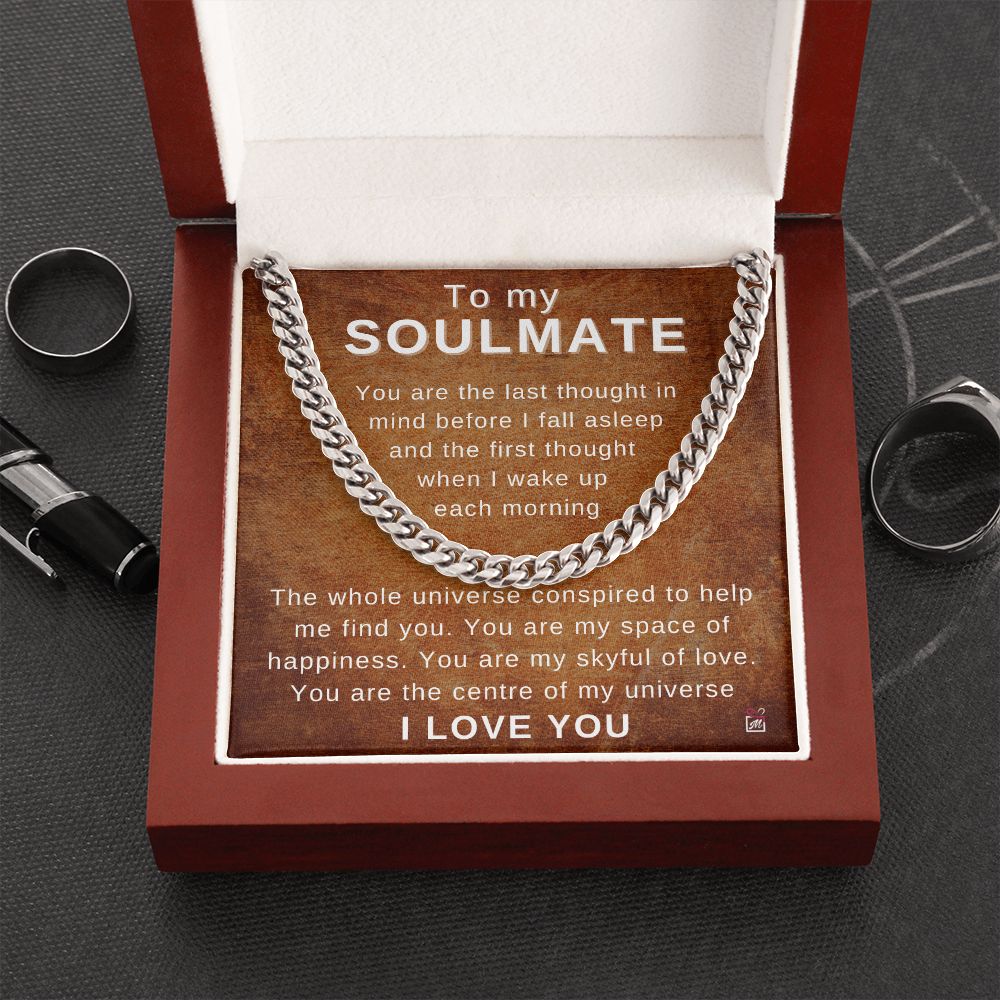 To Soulmate - The Universe Conspired To Find You - Cuban Link Chain