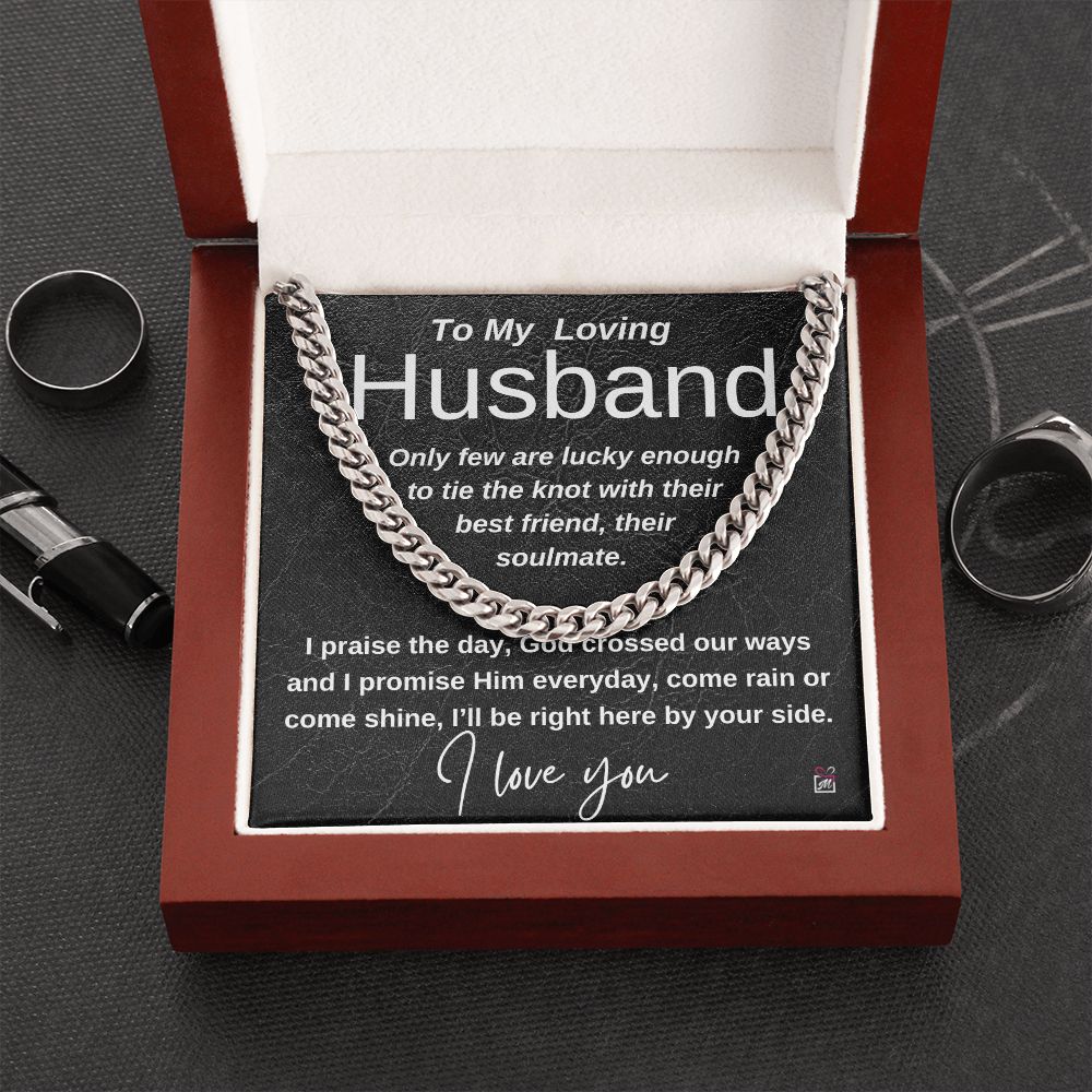 To Husband- I praise the day - Cuban Link Chain