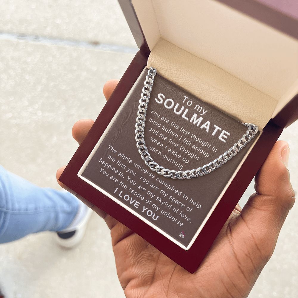 To Soulmate - My First And Last Thought - Cuban Chain