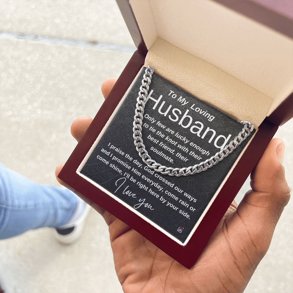 To Husband- I praise the day - Cuban Link Chain