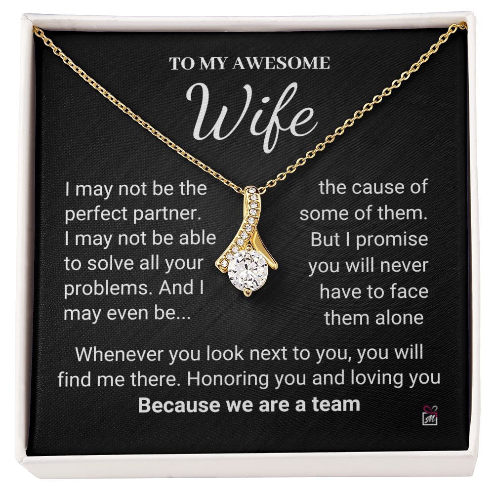 To Wife - We Are A Team - Alluring Beauty necklace