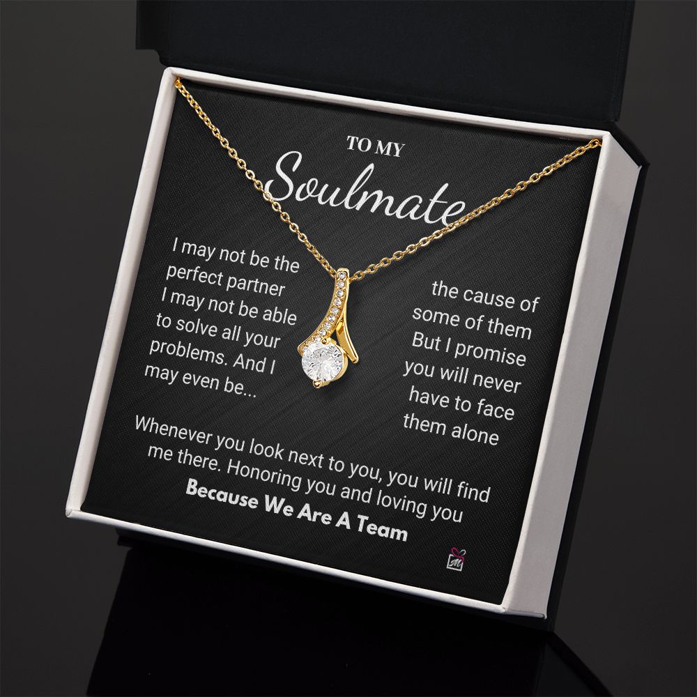 To Your Soulmate - We Are A Team - Alluring Beauty necklace