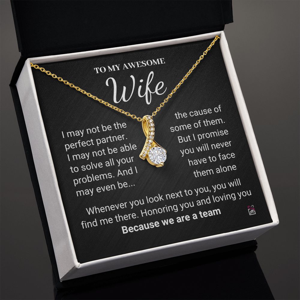 To Wife - We Are A Team - Alluring Beauty necklace