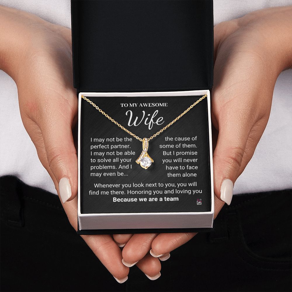 To Wife - We Are A Team - Alluring Beauty necklace