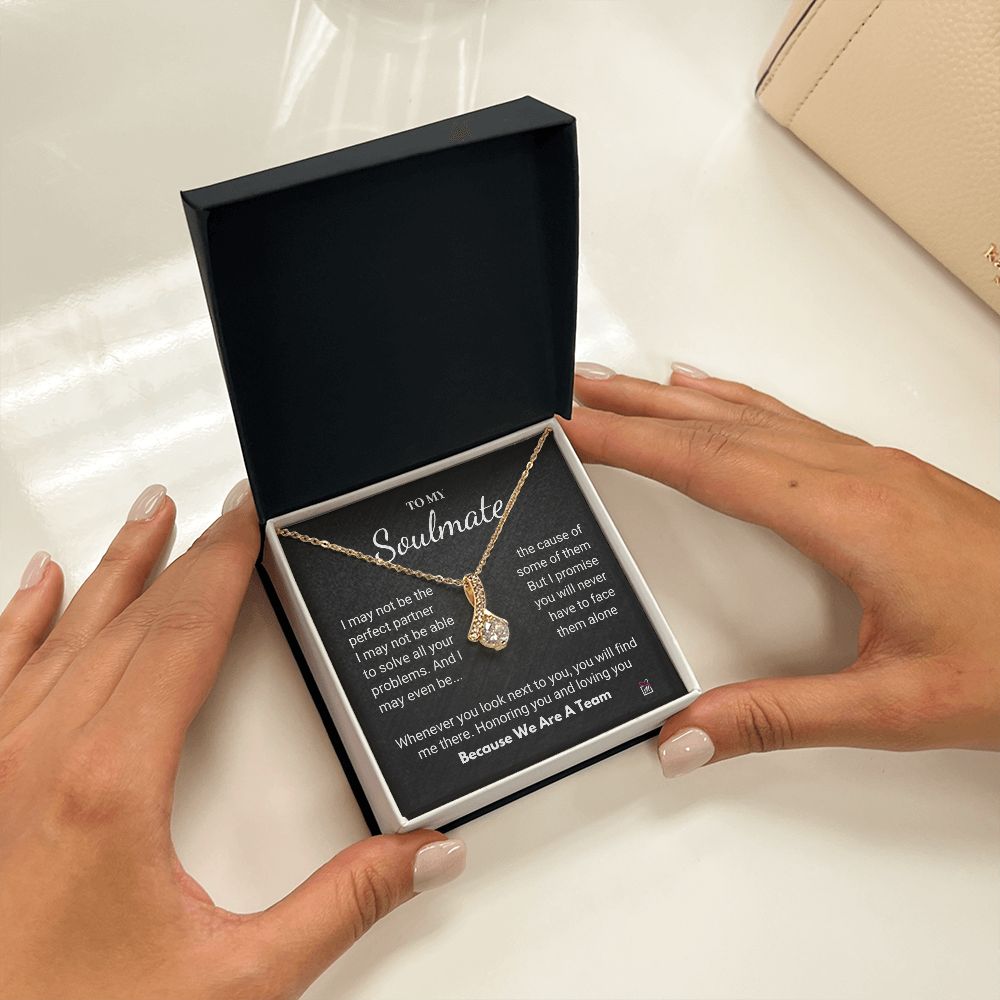 To Your Soulmate - We Are A Team - Alluring Beauty necklace