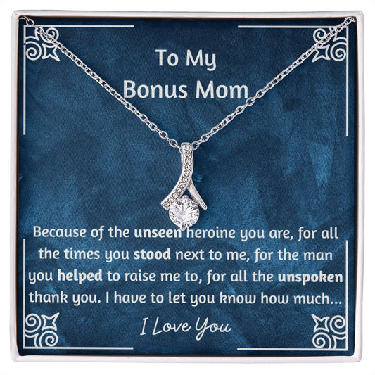 To My Bonus Mom - For all the times - The Alluring Beauty Necklace